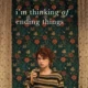 ım thinking ending of things film afişi