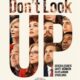 Don’t Look Up (Ne Yukarı Bak Ne De Aşağı) konusu ve film afişi