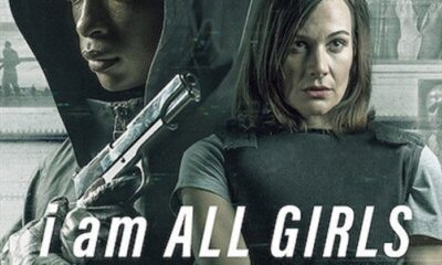 I Am All Girls (Bütün Kızlar Adına) konusu ve film afişi