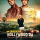 Once Upon a Time… in Hollywood (Bir Zamanlar… Hollywood’da) konusu ve film afişi