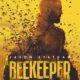 The Beekeeper (Arıcı: Ölüm Kovanı) konusu ve film afişi