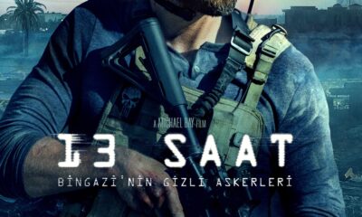 13 Hours: the Secret Soldiers of Benghazi (13 Saat: Bingazi'nin Gizli Askerleri) konusu ve film afişi