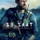13 Hours: the Secret Soldiers of Benghazi (13 Saat: Bingazi'nin Gizli Askerleri) konusu ve film afişi