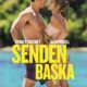 Anyone but You (Senden Başka) konusu ve film afişi