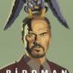 Birdman or (Birdman Veya (cahilliğin Umulmayan Erdemi) konusu ve film afişi