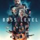 Boss Level konusu ve film afişi