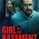 Girl In the Basement (Bodrumdaki Kız) konusu ve film afişi