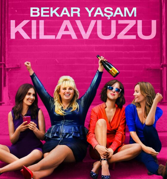 How to Be Single (Bekâr Yaşam Kılavuzu) konusu ve film afişi