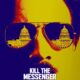 Kill the Messenger (Elçiyi Öldür) konusu ve film afişi
