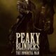 Peaky Blinders: the Immortal Man (Peaky Blinders: Ölümsüz Adam) konusu ve film afişi