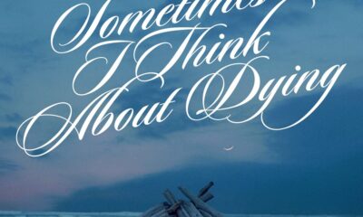 Sometimes I Think About Dying (Bazen Ölmeyi Düşünüyorum) konusu ve film afişi