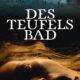 The Devıl’s Bath (Şeytanın Banyosu) konusu ve film afişi