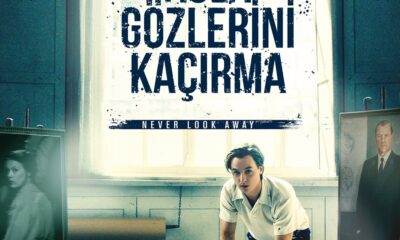 Never Look Away (Asla Gözlerini Kaçırma) konusu ve film afişi